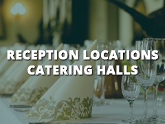 Reception Locations - Catering Halls-